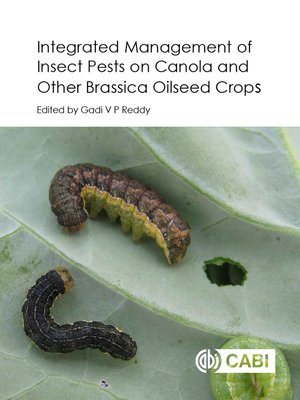 cover image of Integrated management of Insect Pests on Canola and other Brassica Oilseed Crops